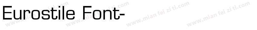 Eurostile Font字体转换